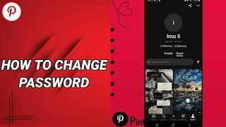 How To Change Password On Pinterest App