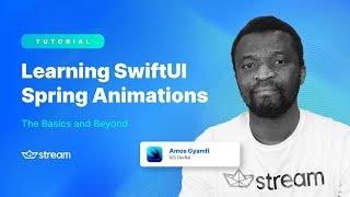 Learning SwiftUI Spring Animations: The Basics and Beyond