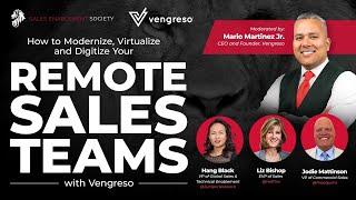 How to Modernize, Virtualize and Digitize Your Remote Sales Team with Vengreso