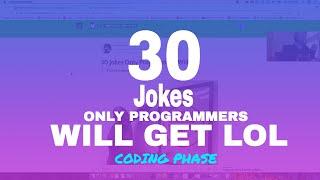 30 Jokes Only Programmers Will Get | #CodingPhase