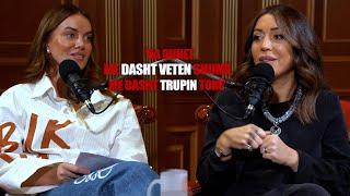 ADELINA THAQI “Na duhet me dasht veten shumë, me dasht trupin tonë”