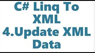 C# Linq To XML  How To Update/Edit XML Data-Pt 4 (1080P HQ)