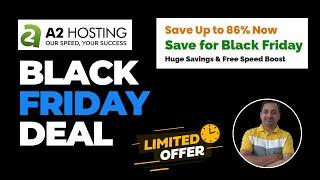 A2 Hosting Black Friday 2024 Deal (86% OFF) | A2 Hosting Coupon Code for Black Friday Cyber Monday