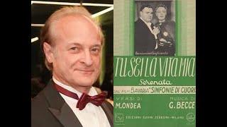 TU SEI LA VITA MIA (G.Becce) - LUCIO LUPOLI, tenore