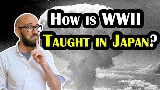 How Do the Japanese Teach About WWII?