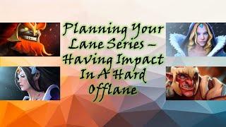 Making A Plan For Your Lane #4, Feat. a HARD Lane, And How To Have Impact