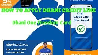 How to Apply Dhani Credit Line And Dhani One Freedom Card.