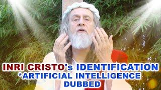 INRI CRISTO's IDENTIFICATION (Artificial Intelligence DUBBED)