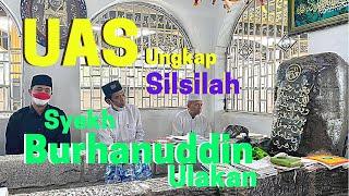 UAS - Sanad Syekh Burhanuddin Ulakan Jadi Ulama