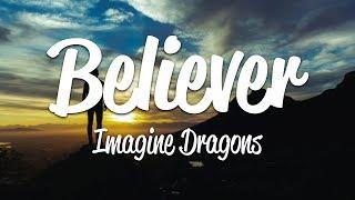 Imagine Dragons - Believer (Lyrics)