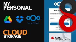 My Personal Cloud Storage (Installing Nextcloud in Red Hat Enterprise Linux 8 Server)