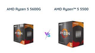 AMD Ryzen 5 5600G vs Ryzen 5 5500 - Which to Buy?