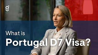 Portugal D7 Visa Explained: Your Pathway to EU Residency and Retirement in Portugal