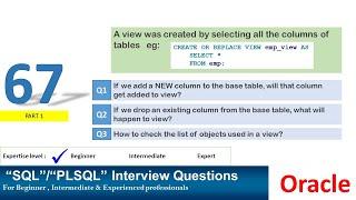 Oracle PL SQL interview question | Oracle View related question | add,drop columns in base table