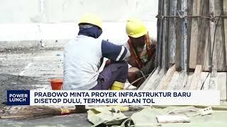 Prabowo Minta Proyek Infrastruktur Baru Disetop Dulu, Termasuk Jalan Tol