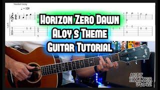 Horizon Zero Dawn - Aloy's Theme guitar tutorial lesson with TAB