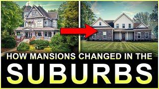 The Evolution of American Suburban Mansions: From Victorian to McMansions