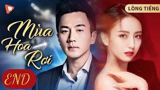 MÙA HOA RƠI - TẬP ĐẶC BIỆT BẢN ĐẦY ĐỦ UNCUT - Tập CUỐI |Lưu Khải Uy & Đồng Lệ Á| Mỹ Nữ Vạn Người Mê