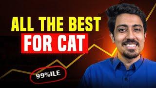 Watch this before your CAT Exam | All the best for CAT 2024