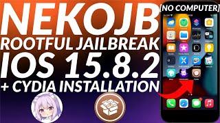 NekoJB Rootful iOS 15.8.2 Jailbreak with Cydia | Jailbreak iOS 15.8.2 Cydia | NekoJB Cydia