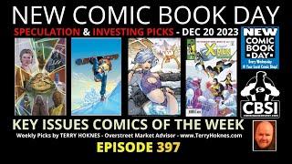 2023 12 December 20 New Comics Hot Picks NCBD Week Episode 397 comic book speculation star wars