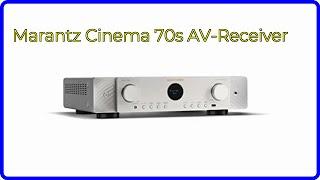 BEWERTUNG (2024): Marantz Cinema 70s AV-Receiver. WESENTLICHE Einzelheiten