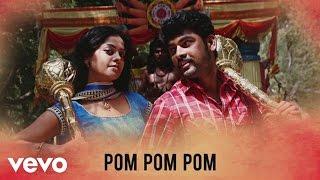 Desingu Raja - Pom Pom Pom Song | Imman