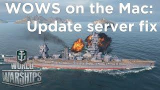 World of Warships on a Mac - Update Server Fix