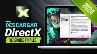 Descargar todos los DirectX 9, 10, 11, 12, 2024 (Actualizado)