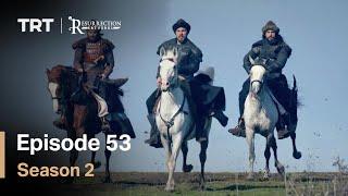 Resurrection Ertugrul - Season 2 Episode 53 (English Subtitles)