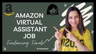 Amazon Virtual Assistant Job REAL INFORMATION