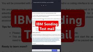 IBM sending test mail #ibm ##mail #freshers #vacancy #jobopportunity #job #offcampusdrive #jobs