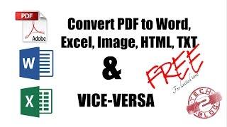 Convert PDF to Word, Excel, Image, HTML, TXT & VICE-VERSA [FREE Giveaway]