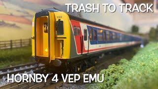 Trash to Track. Episode 109. Hornby 4 VEP EMU, Network Southeast.