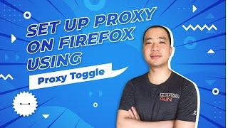 How to set up HTTP and Socks5 proxy on Mozilla Firefox using Proxy Toggle extensions