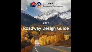 CDOT TETP Insights: An Introduction to the 2023 CDOT Roadway Design Guide (RDG)