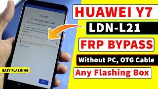 HUAWEI Y7-LDN-L21 GOOGLE ACCOUNT BYPASS | FRP LOCK REMOVE