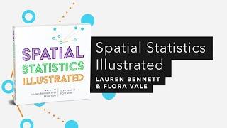 Spatial Statistics Illustrated | Official Trailer