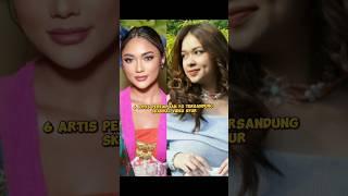 6 artis perempuan yg tersandung skandal #viral #shortvideo #viralvideo #share #berita