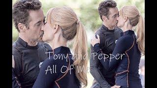 Tony and Pepper (Pepperony) All Of Me