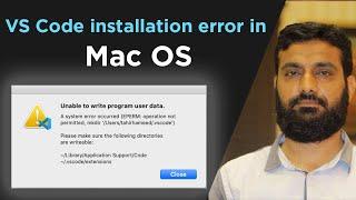 VS Code common errors in Mac| Unable to write program user data when invoking VS Code in Mac