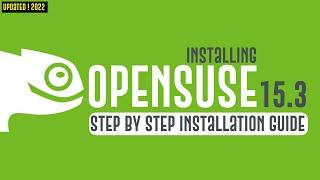 How to Install OpenSUSE 15.3 Leap Step by Step Guide | Installing OpenSUSE 15.3 Linux