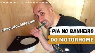 Pia para banheiro do motorhome gastando pouco | DIY | Faça você mesmo | Motorhome Artesanal