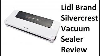 LIDLl silvercrest vacuum sealer for sous vide and food storage review