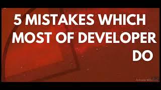 Five Mistakes Which Most of The Developer Do | Flutter