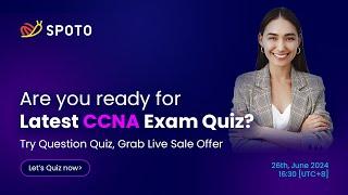 2024 Updated! Study Latest CCNA Exam Questions with Tutor, Grab Live Sale Offer!