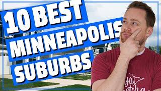 Top 10 Best Minneapolis Suburbs - Living in Minnesota ️