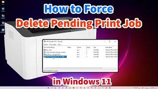 How to Force Delete Pending Print Job in Windows 11