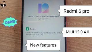 Redmi 6 pro new update,MIUI 12.0.4.0 Stable update