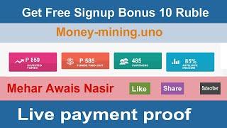 Money-mining.uno - Earn Free Ruble 2021 | Earn Daily Upto 10 Ruble with Live Payment Proof